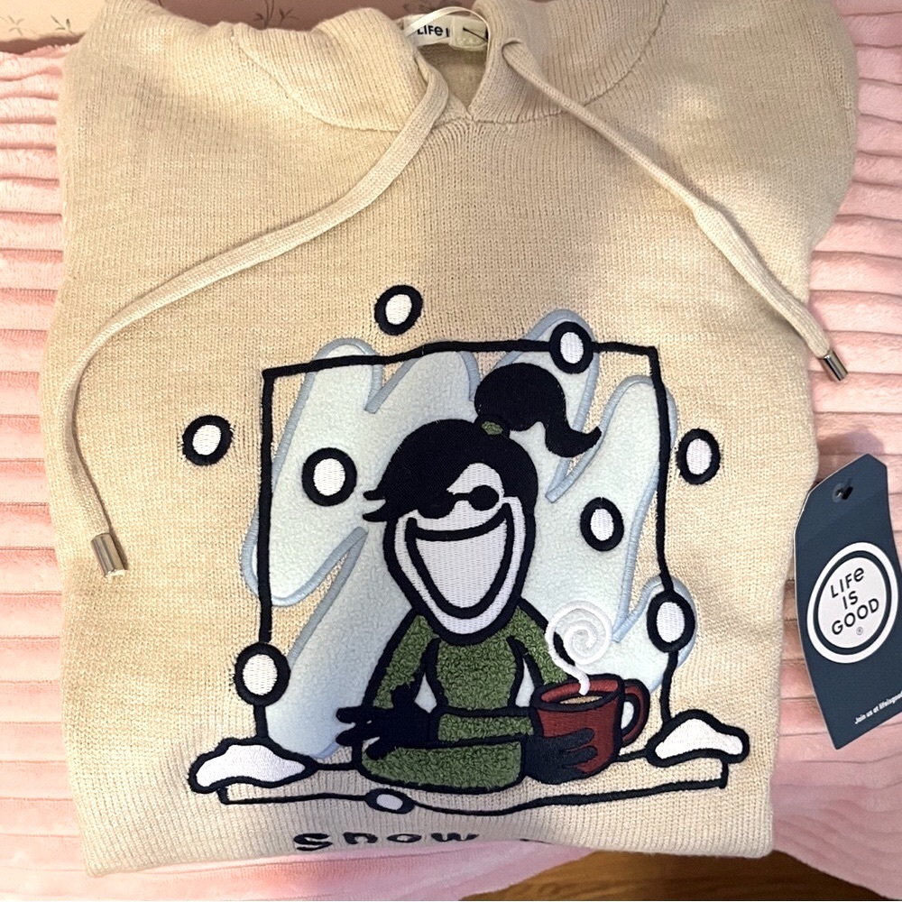 Life is Good Sweater NWT Hooded Knit Embroidered Snow Day, Oatmeal, Medium